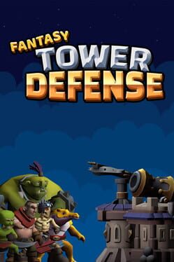Fantasy Tower Defense Cover