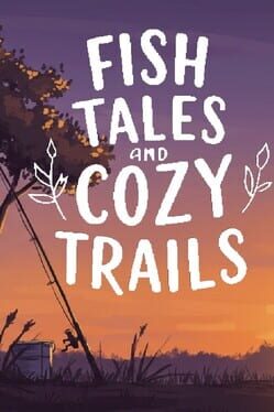 Fish Tales and Cozy Trails Cover