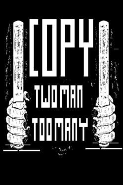 Copy: Two Man Too Many Cover