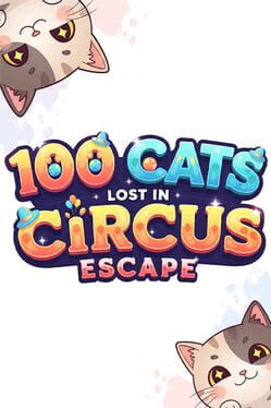 100 Cats Lost in Circus Escape Cover