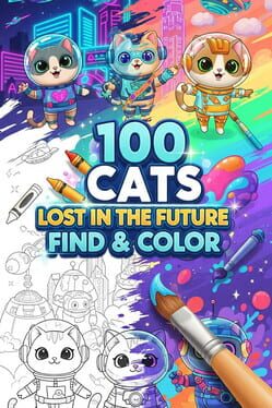 100 Cats Lost in the Future Find & Color Cover