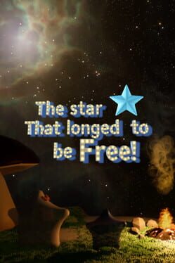 The Star That Longed to Be Free Cover