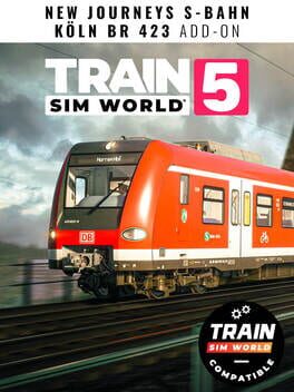 Train Sim World 5: New Journeys - S-Bahn Köln BR 423 Add-On Cover