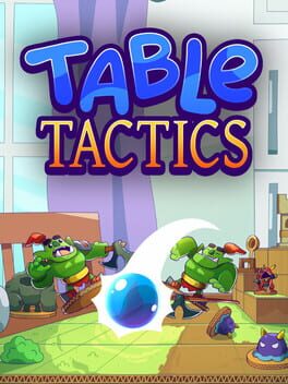 Table Tactics