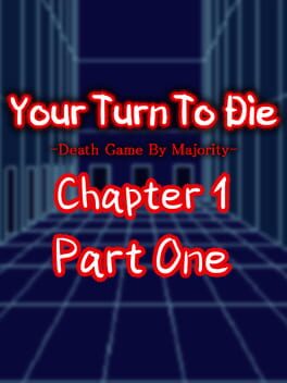 Your Turn To Die: Chapter 1, Part One Cover