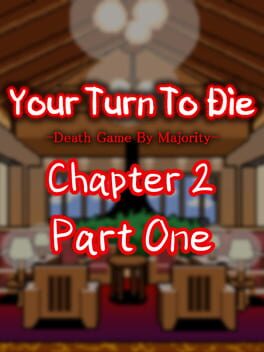 Your Turn To Die: Chapter 2, Part One Cover