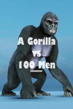 A Gorilla vs. 100 Men Simulator Cover