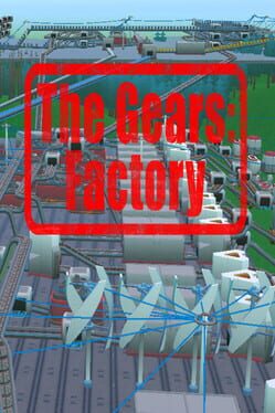The Gears: Factory Cover