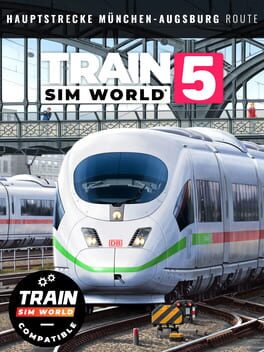 Train Sim World 5: Hauptstrecke Munchen - Augsburg Route Cover