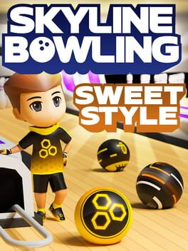 Skyline Bowling: Sweet Style Cover