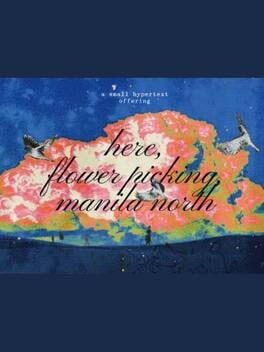 Here, Flower Picking, Manila North Cover