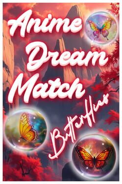 Anime Dream Match: Butterflies Cover