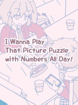 I Wanna Play That Picture Puzzle with Numbers All Day! Cover