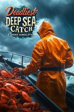 Deadliest Deep Sea Catch Fishing Simulator Cover