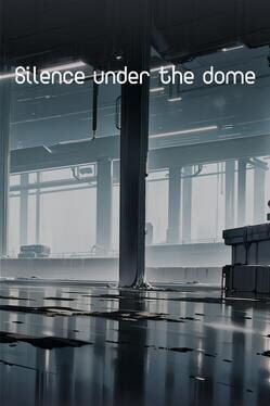 Silence Under the Dome Cover