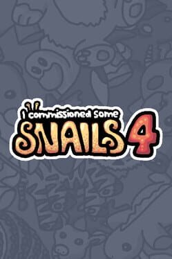 I Commissioned Some Snails 4 Cover