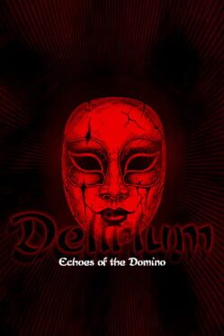 Delirium: Echoes of the Domino Cover