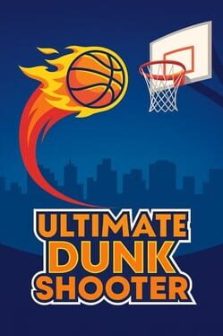 Ultimate Dunk Shooter Cover