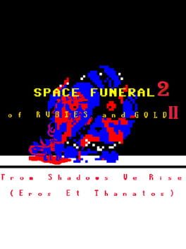Space Funeral 2: of Rubies and Gold II - From Shadows We Rise Cover