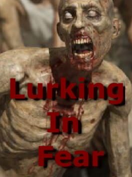 Lurking In Fear Cover