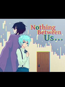 Nothing Between Us... Cover