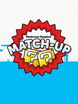 Mushroom Kingdom Match-Up Cover