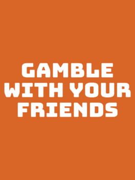 Gamble With Your Friends Cover