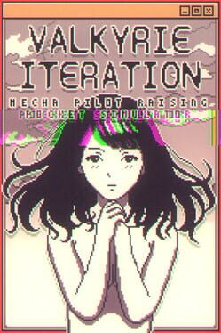 Valkyrie Iteration: Mecha Pilot Raising Pocket Simulator Cover