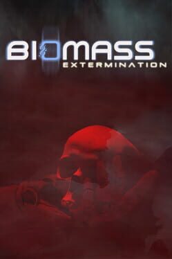 Biomass: Extermination Cover