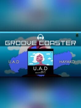 Groove Coaster: U.A.D Cover