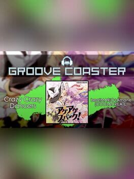 Groove Coaster: Crazy Crazy Dancers Cover