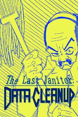The Last Janitor: Data Cleanup Cover