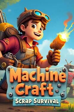 Machine Craft: Scrap Survival Cover