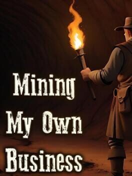 Mining My Own Business Cover
