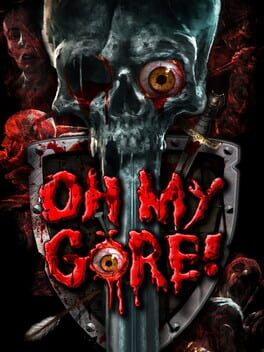 Oh My Gore! Cover