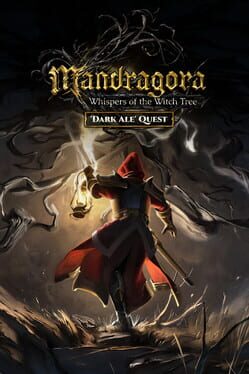 Mandragora: Whispers of the Witch Tree - Dark Ale Quest Cover