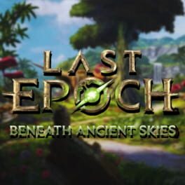 Last Epoch: Beneath Ancient Skies Cover