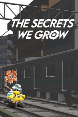 The Secrets We Grow Cover
