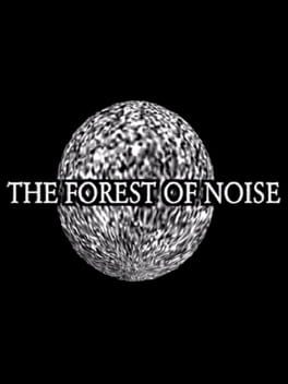 The Forest of Noise