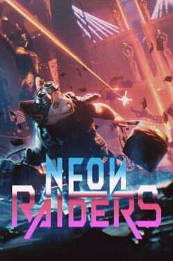 Neon Raiders Cover