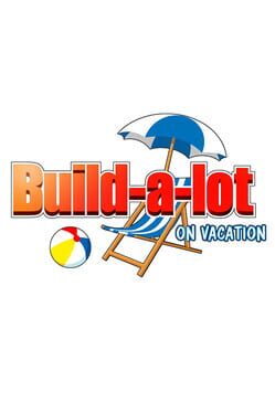 Build-a-lot: On Vacation Cover
