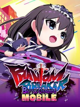 Phantom Breaker: Battle Grounds Mobile Cover
