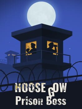 Hoosegow: Prison Boss Cover