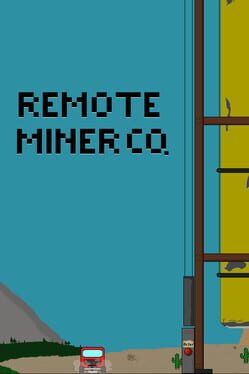 Remote Miner Co. Cover