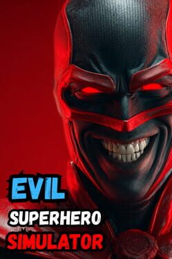Evil Superhero Simulator Cover
