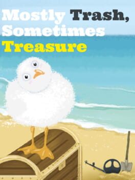 Mostly Trash Sometimes Treasure Cover