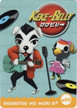 Doubutsu no Mori e+: K06 - Mura Melo Card: Keke-Billy Cover