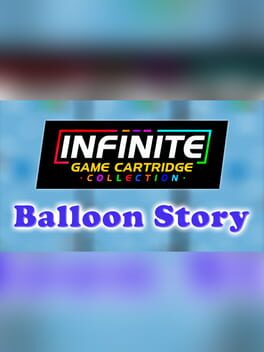 Infinite Game Cartridge Collection: Balloon Story Cover