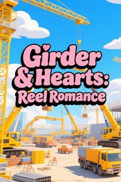 Girder & Hearts: Reel Romance Cover