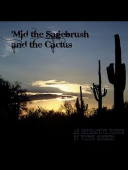 'Mid the Sagebrush and the Cactus Cover
